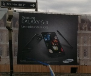 Pub géante pour le Samsung Galaxy S 2 / Galaxy Tab 10.1 sur la Conciergerie